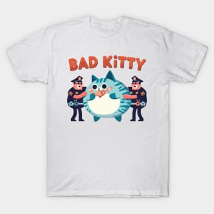 Bad Kitty T-Shirt